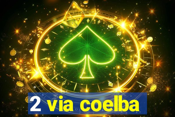 2 via coelba